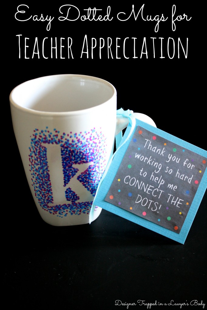 MUST PIN! Easy, dotted mugs for PERFECT teacher appreciation gifts! Full tutorial plus a free printable! by Designer Trapped in a Lawyer's Body. #teacherappreciation #sharpiemugs