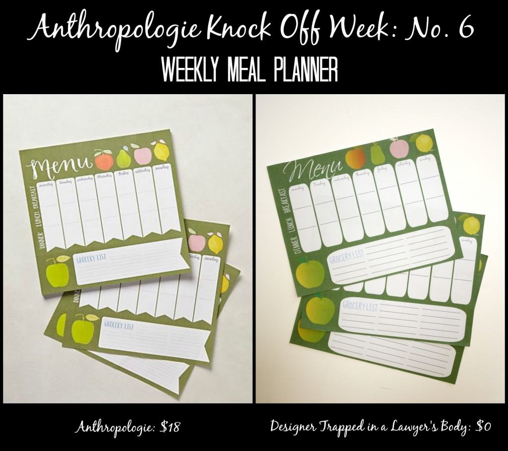 MUST PIN! Adorable and practical Anthropologie knock off: weekly meal planner by Designer Trapped in a Lawyer's Body. #anthropologieknockoff