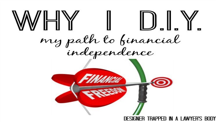 Working toward financial independence by Designer Trapped in a Lawyer's Body. #my360independence #ad