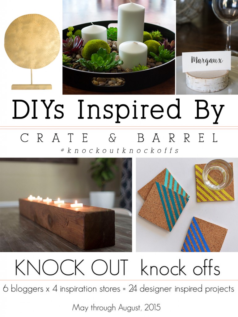 DIYs inspired by Crate and Barrel items! #knockoutknockoffs