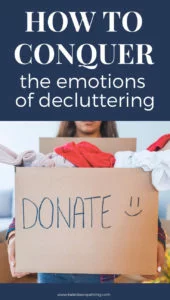 emotions of decluttering your home