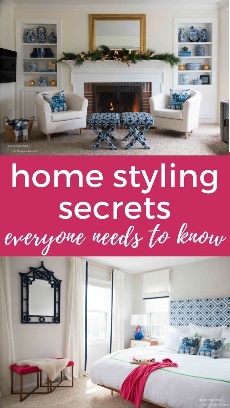 Home Styling Secrets that Everyone Needs to Know Designer Trapped in