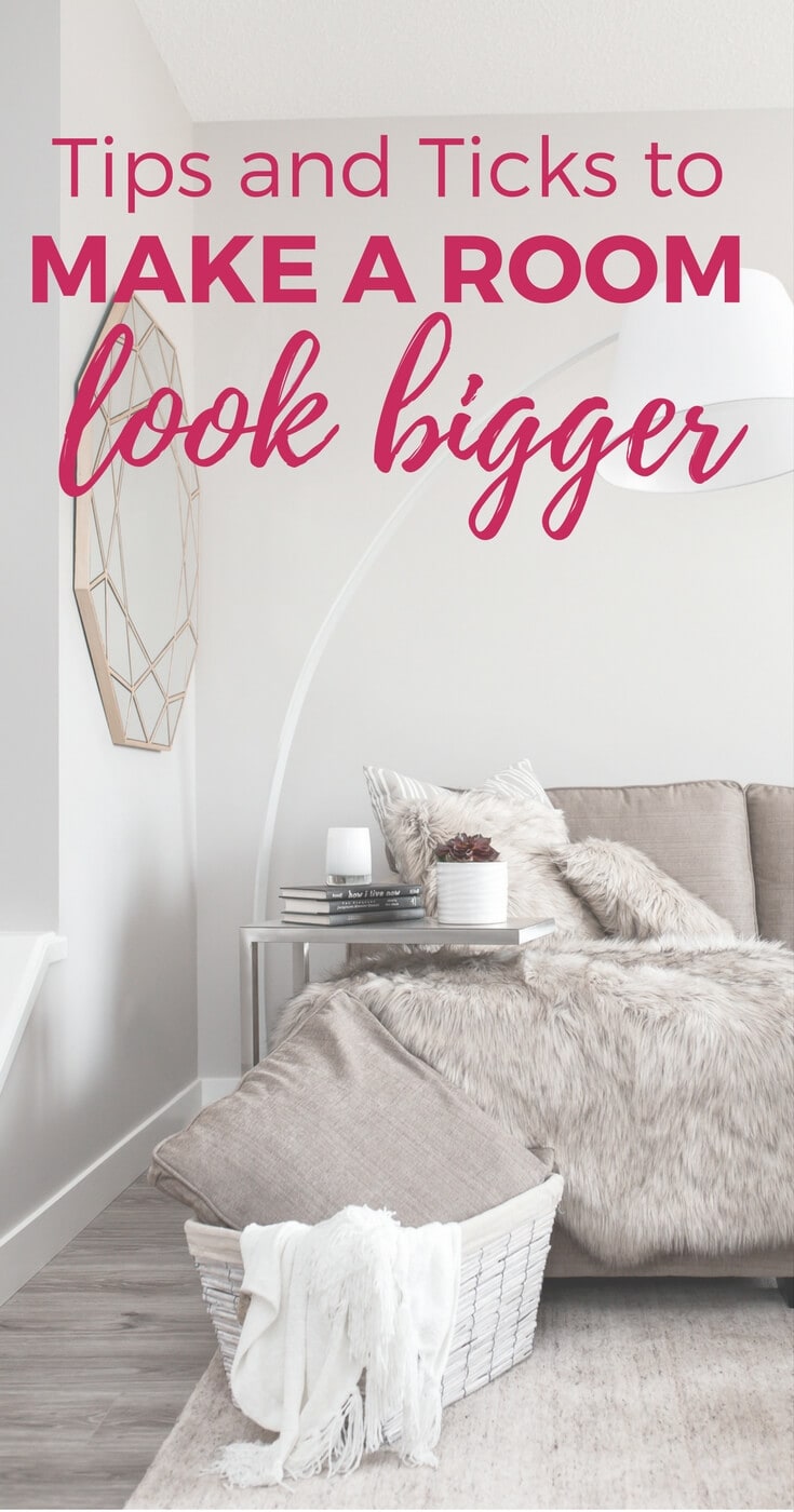 How To Make A Small Room Look Bigger 7 Awesome Tricks