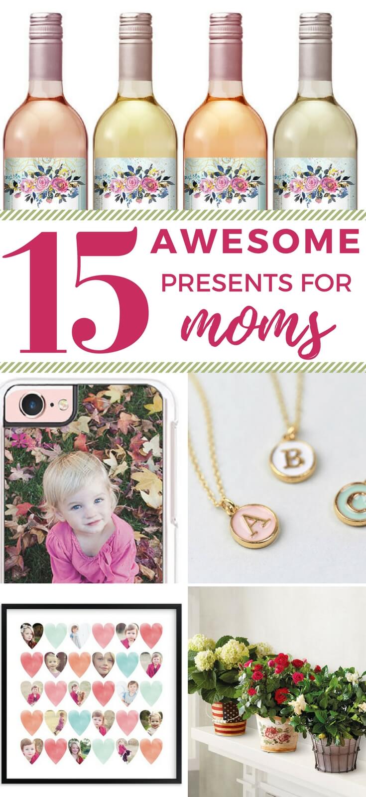 Looking for the perfect gift for the moms in your life? These 15 awesome ideas are the perfect presents for mothers of all ages! There is something to make everyone feel special.