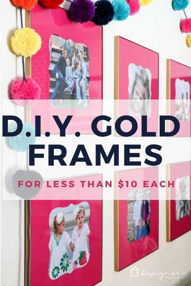 Gold frames are very on trend right now, but even the "affordable" ones are pretty expensive! But with this easy tutorial you can make your own semi-DIY version on a tiny budget and they are gorgeous!