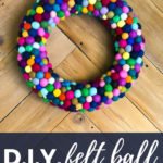 DIY felt ball wreath