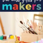 gifts for makers