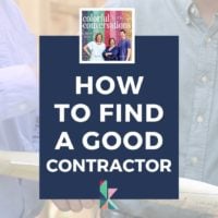 How to Find a Good Remodeling Contractor