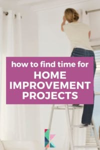 how to find time for home improvement projects