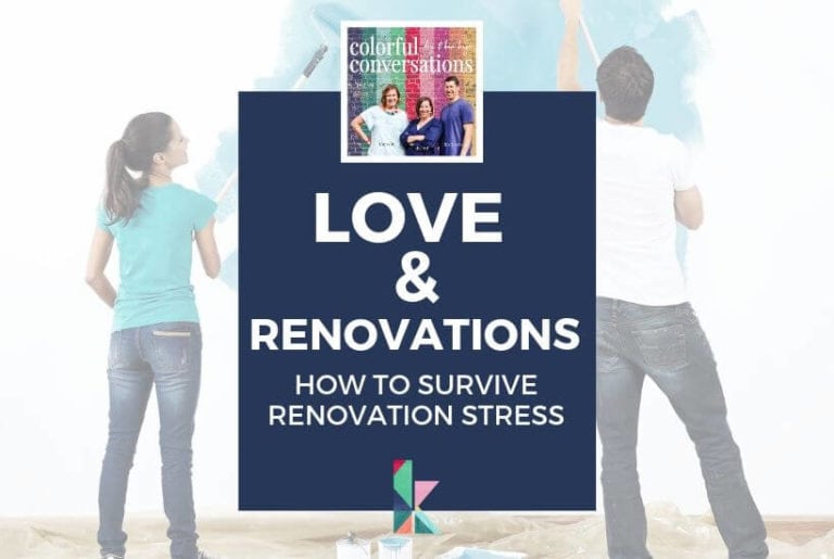 Love & Renovations- How to Survive Renovation Stress