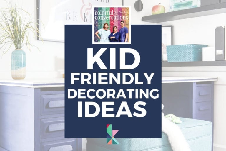 Kid-Friendly Decorating Ideas