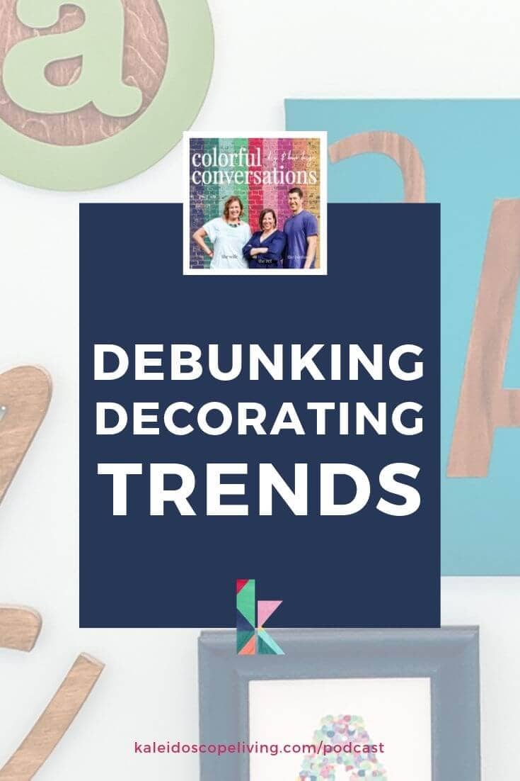 debunking decorating trends