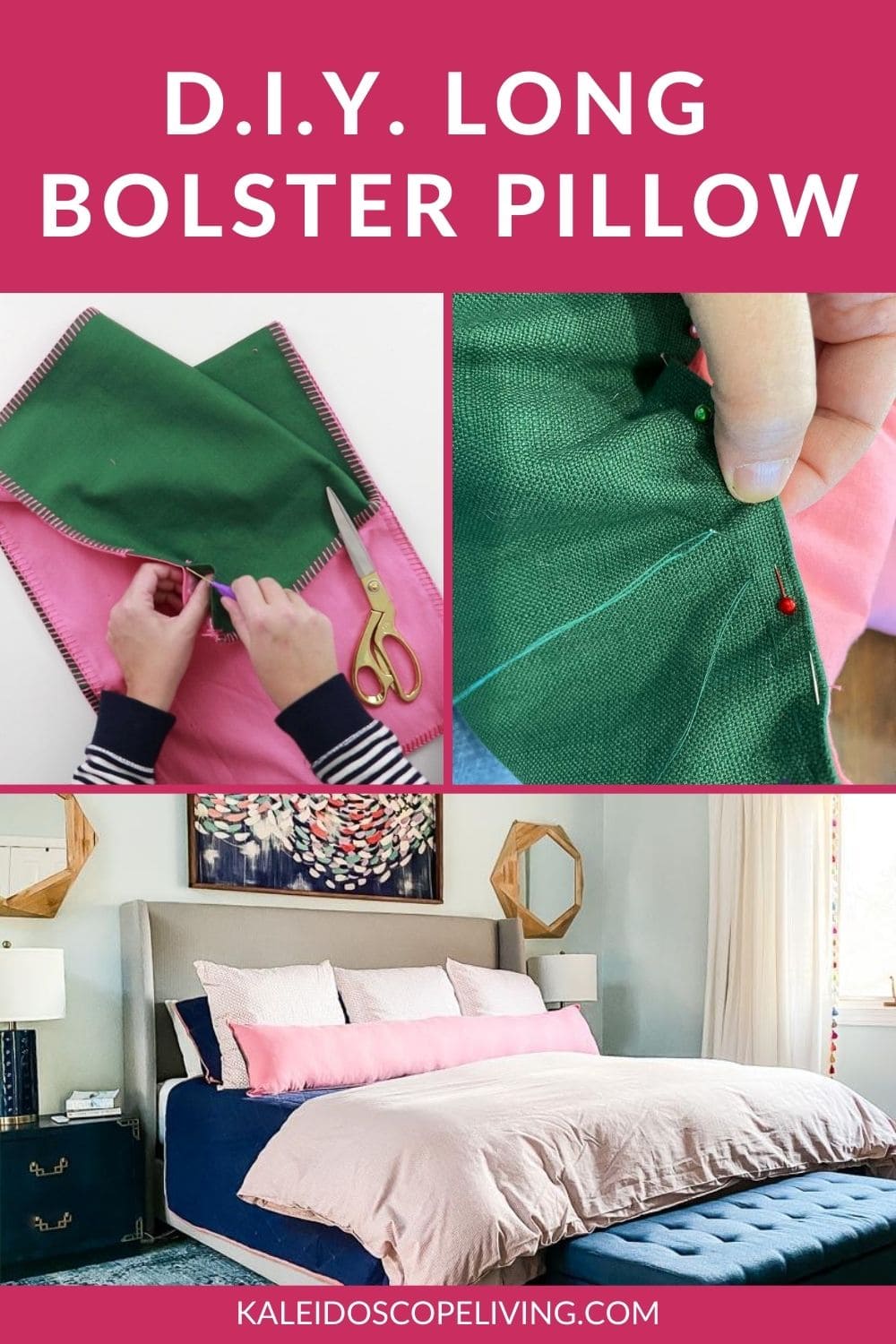 Make a Long DIY Bolster Pillow (the EASY way!) Kaleidoscope Living