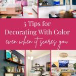 how to decorate with color even when it scares you