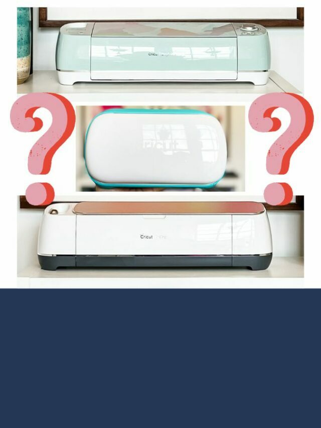 Which Cricut Machine Is Right for You?
