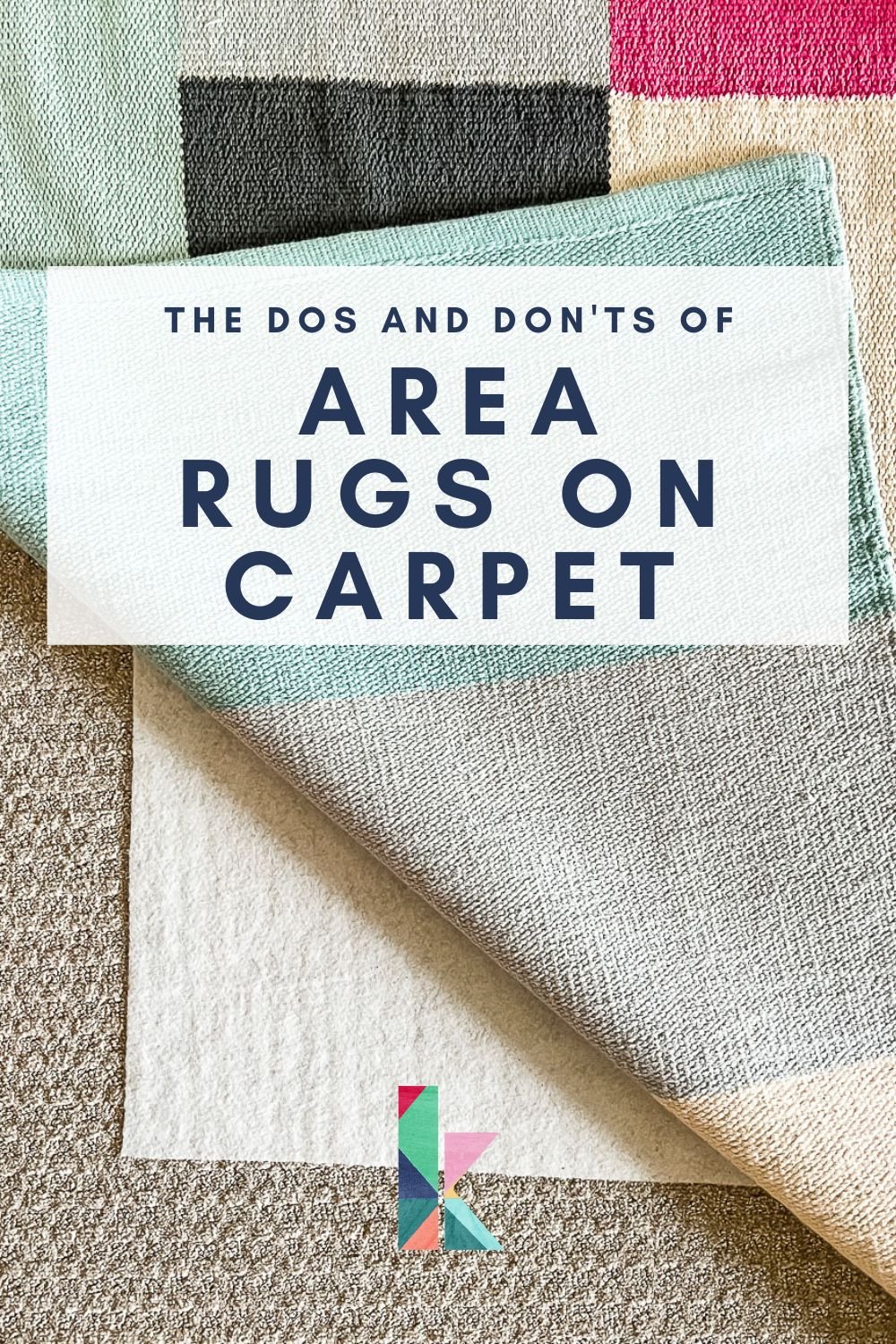 The Dos and Don'ts of Using Area Rugs on Carpet