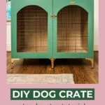 green and brass DIY wood dog crate that looks like furniture on display in bedroom